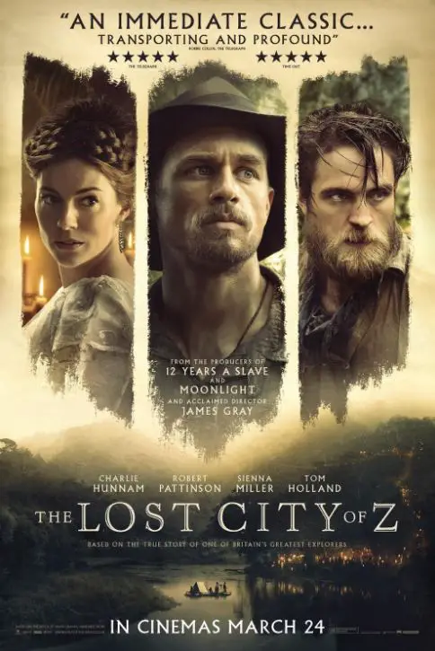 The Lost City of Z Movie Review English Movie Review The Lost City of Z Movie Review English Movie Review