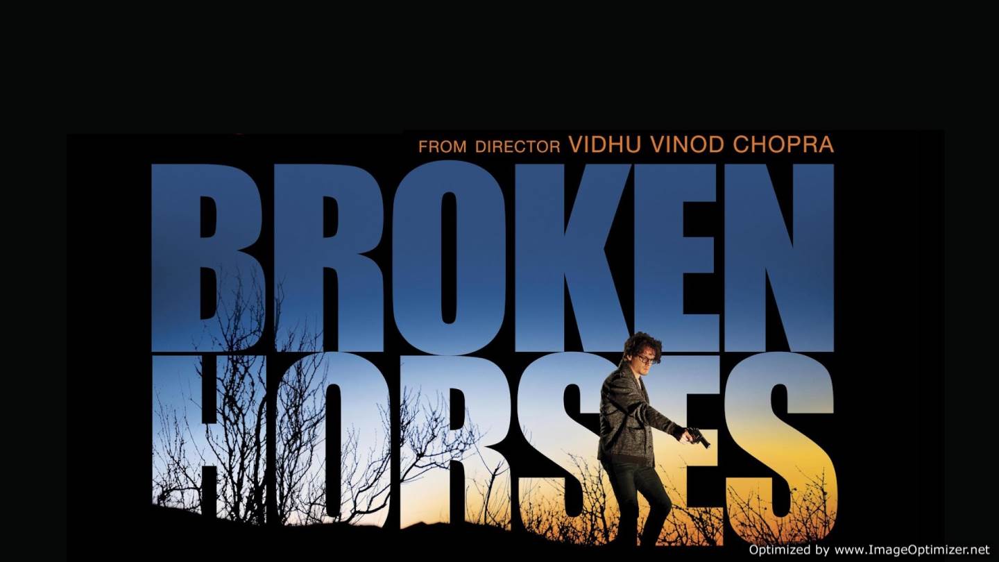 Broken Horses Movie Review Hindi Broken Horses Movie Review Hindi