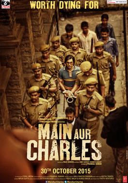 Main Aur Charles Review Hindi Movie Review Main Aur Charles Review Hindi Movie Review